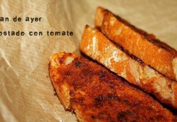 Pan de ayer tostado con tomate