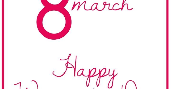 8 de marzo Día de la Mujer