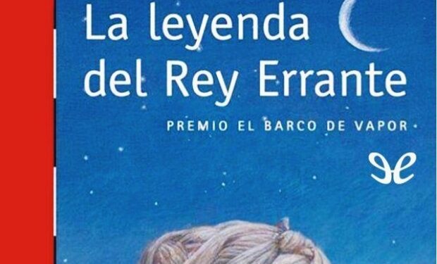 «La leyenda del Rey Errante», de Laura Gallego