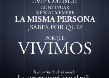 ¿Somos siempre los mismos?