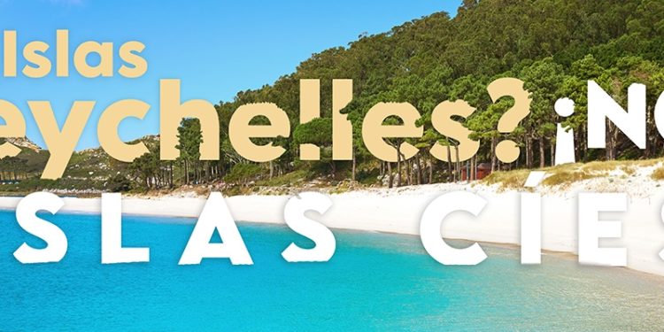 “¿Las Seychelles? No, las islas Cíes”. Así promociona una agencia de viajes el turismo de proximidad