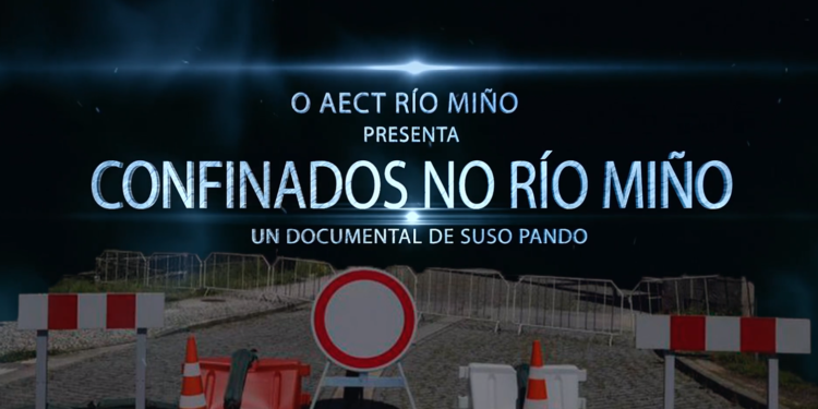 ‘Confinados no Río Miño’, unha fronteira convertida en cadea