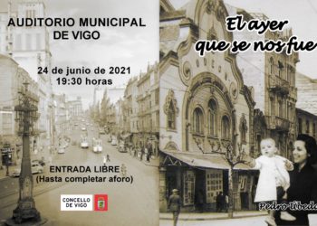 «El ayer que se nos fue», tercera obra de Pedro Úbeda, se presenta en Vigo