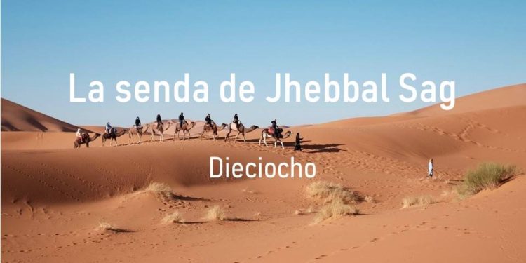 La senda de Jhebbal Sag (Dieciocho)