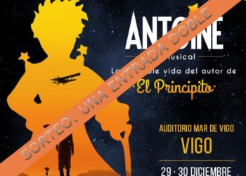 Gana con Vigoé una entrada doble para el musical «Antoine»