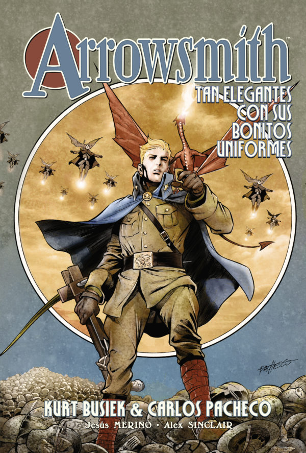 13) Arrowsmith, volumen 1, de Kurt Busiek y Carlos Pacheco.