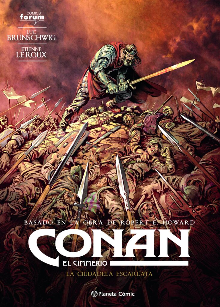 14) Conan, el cimmerio: La ciudadela escarlata, de Luc Brunschwig y Étienne Le Roux.