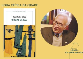 Editorial Galaxia publica «O home de pau»