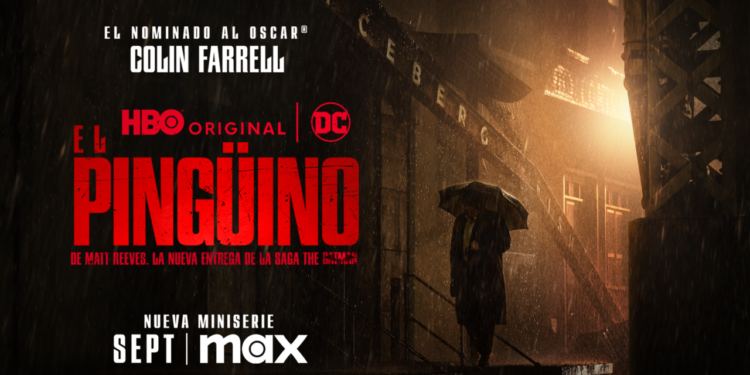 «El Pingüino» llega a HBO