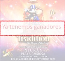 Vigoé te lleva al Circo Tradition: estos son los ganadores del sorteo