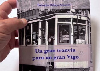 Un gran tranvía para un gran Vigo